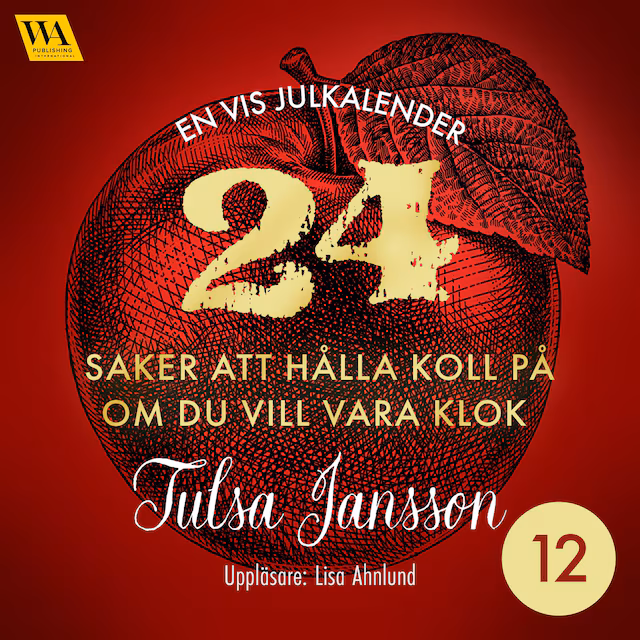 Omslag: 12: 24 saker att hålla koll på om du vill vara klok – en vis julkalender