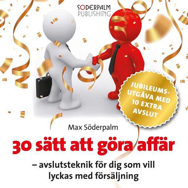 Omslag: 30 sätt att göra affär - Jubileumsutgåva