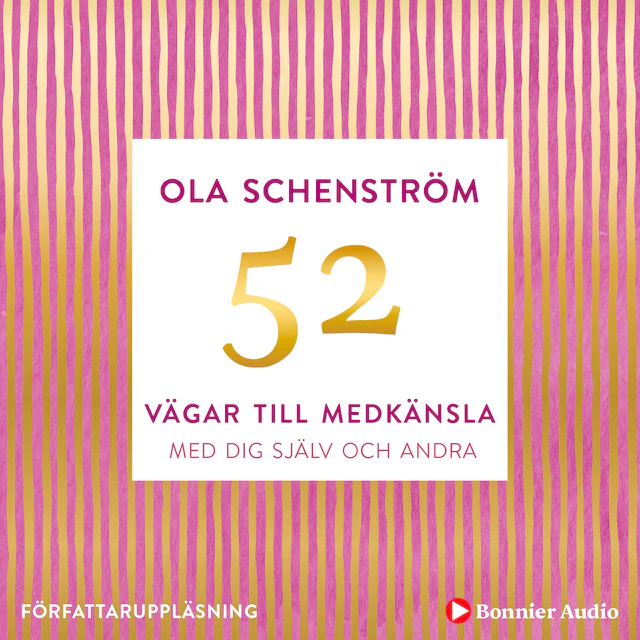 Omslag till ljudboken 52 vägar till medkänsla : med dig själv och andra