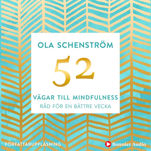 Omslag: 52 vägar till mindfulness : Råd för en bättre vecka
