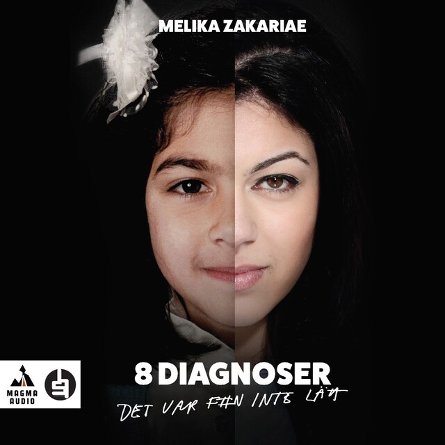 Omslag: 8 diagnoser : det var f#n inte lätt