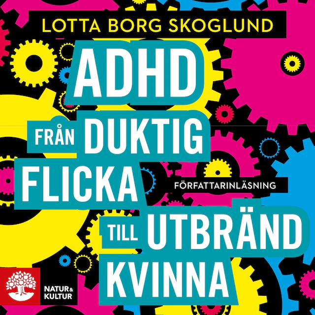 Omslag: Adhd : från duktig flicka till utbränd kvinna