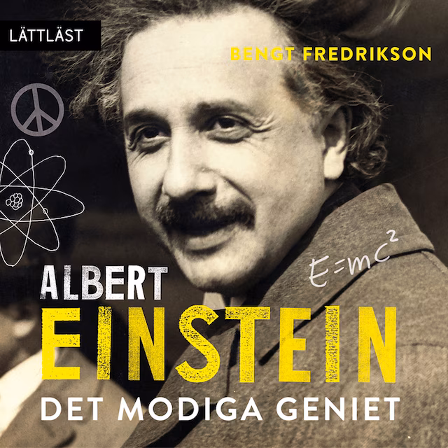 Omslag: Albert Einstein - Det modiga geniet (lättläst)