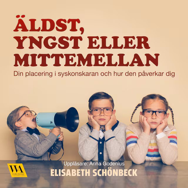 Omslag till ljudboken Äldst, yngst eller mittemellan