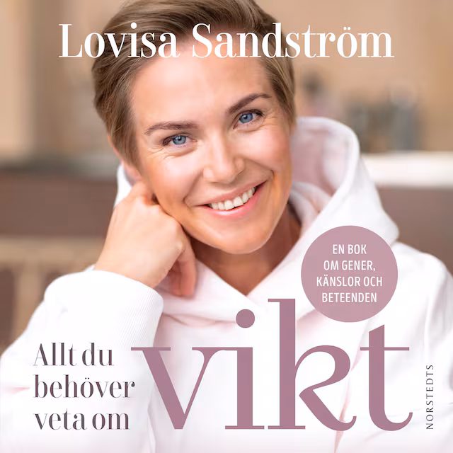 Omslag: Allt du behöver veta om vikt : en bok om gener, känslor och beteenden