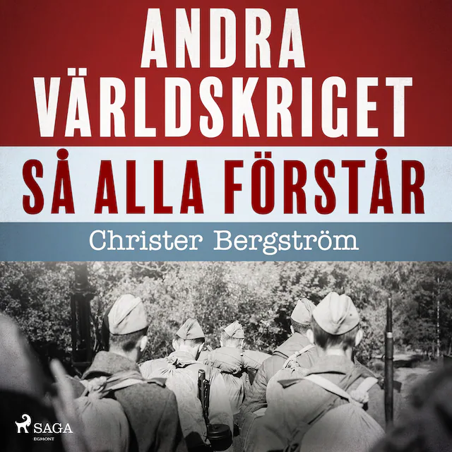 Omslag: Andra världskriget så alla förstår