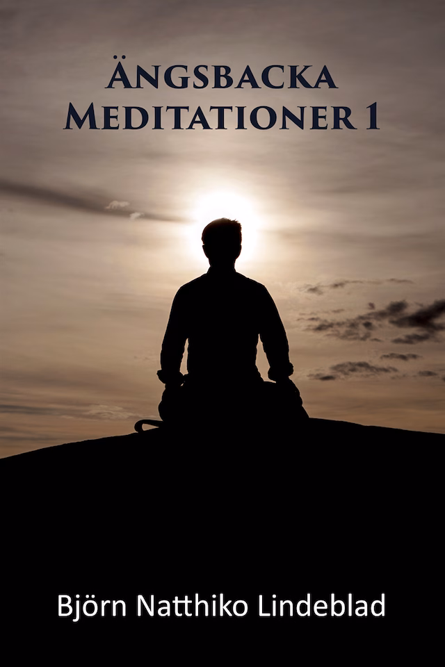 Omslag: Ängsbacka Meditationer 1