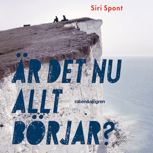 Omslag till ljudboken Är det nu allt börjar?