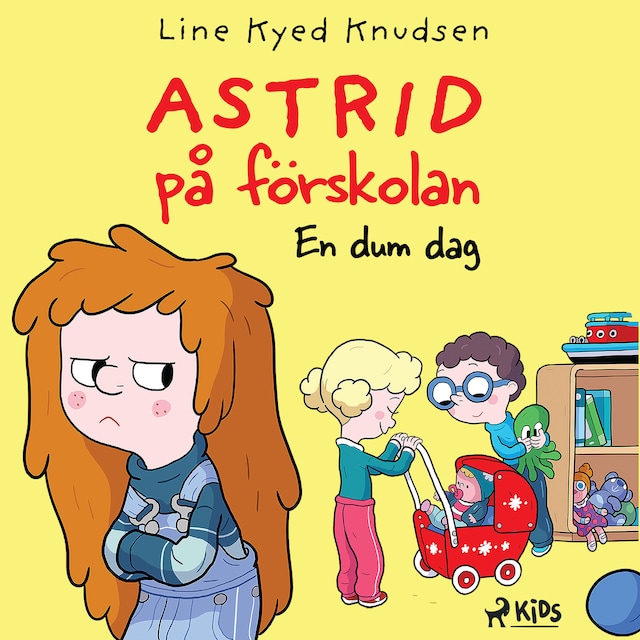 Omslag till ljudboken Astrid på förskolan - En dum dag