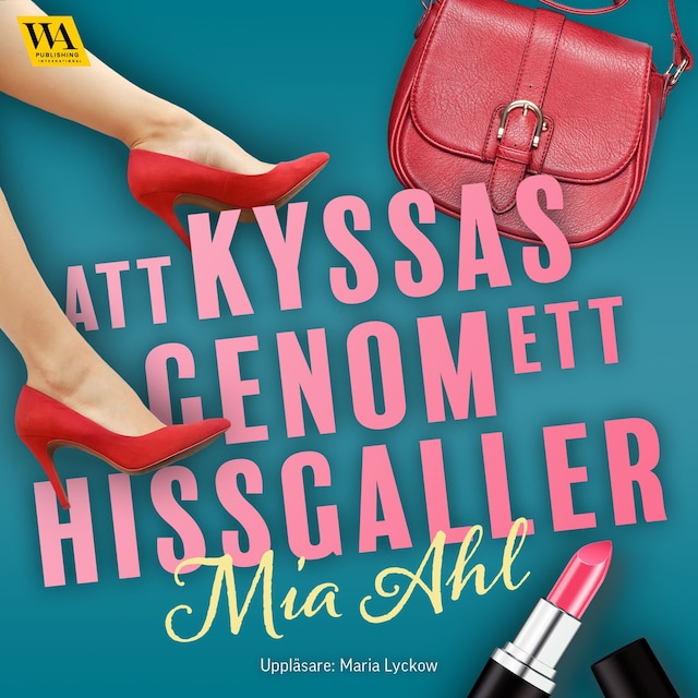 Omslag: Att kyssas genom ett hissgaller