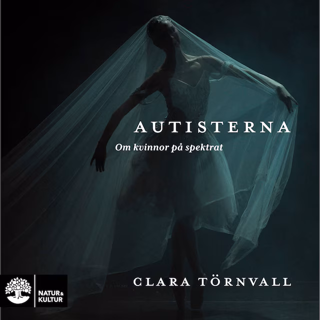 Omslag: Autisterna : om kvinnor på spektrat