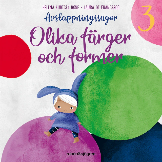 Omslag: Avslappningssagor. Färger och former