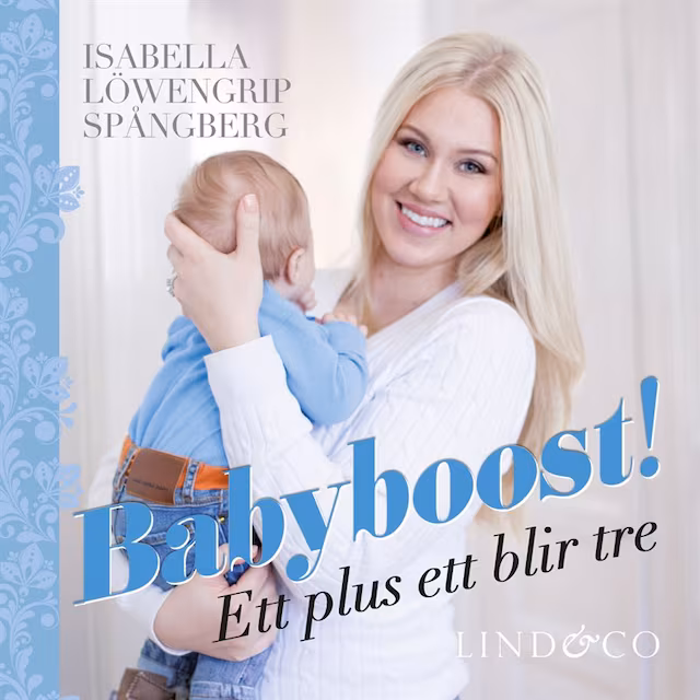 Omslag: Babyboost! Ett plus ett blir tre
