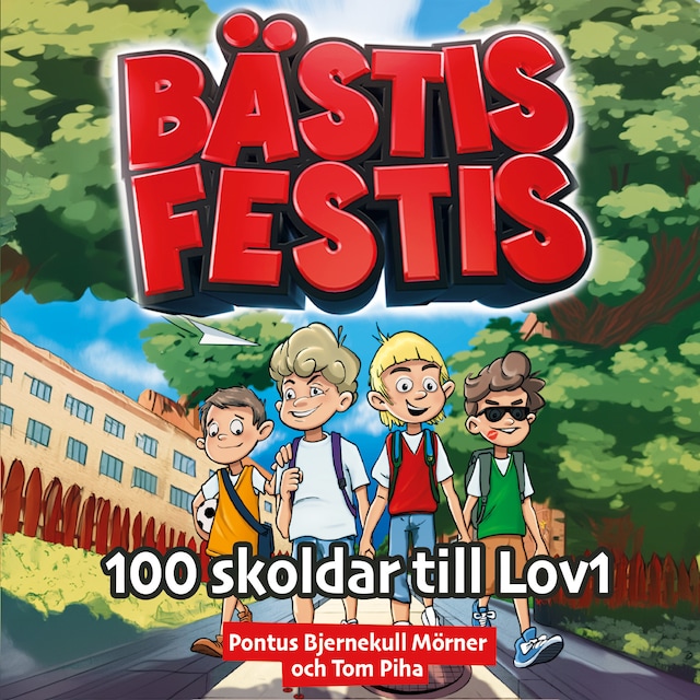 Omslag: Bästis Festis: 100 skoldar till Lov1