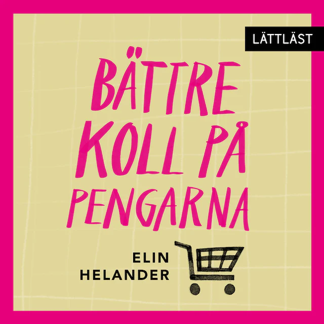 Omslag: Bättre koll på pengarna (lättläst)