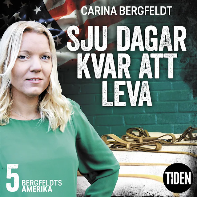 Omslag: Bergfeldts Amerika. S1A5, Sju dagar kvar att leva