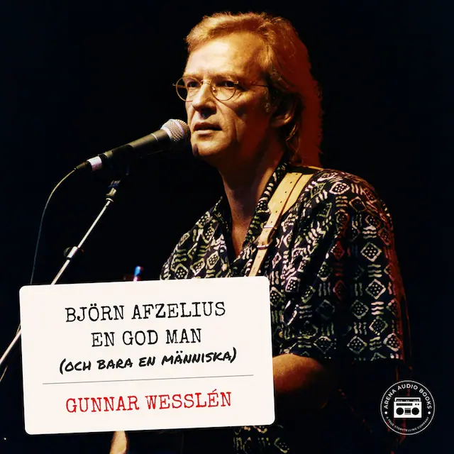 Omslag: Björn Afzelius: en god man - och bara en människa