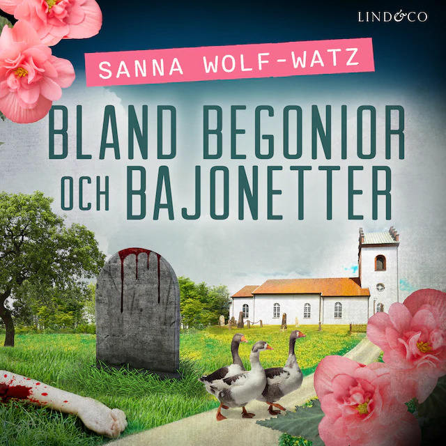 Omslag: Bland begonior och bajonetter