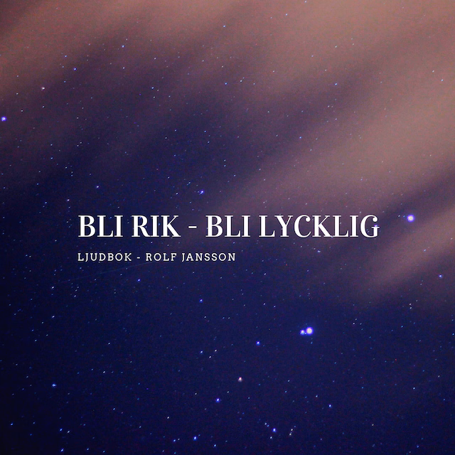 Omslag: Bli rik - Bli lycklig