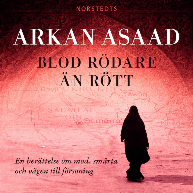 Omslag: Blod rödare än rött : en berättelse om mod, smärta och vägen till försoning