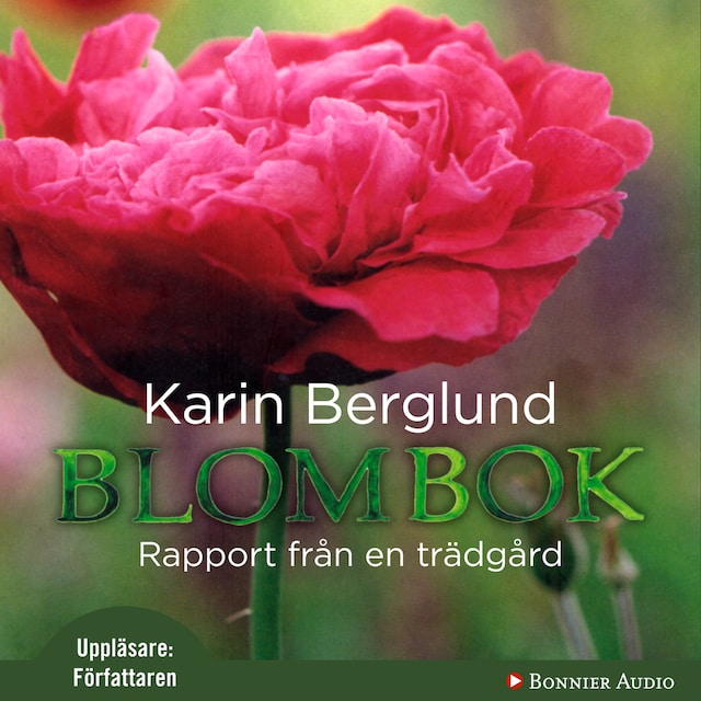 Omslag: Blombok : Rapport från en trädgård