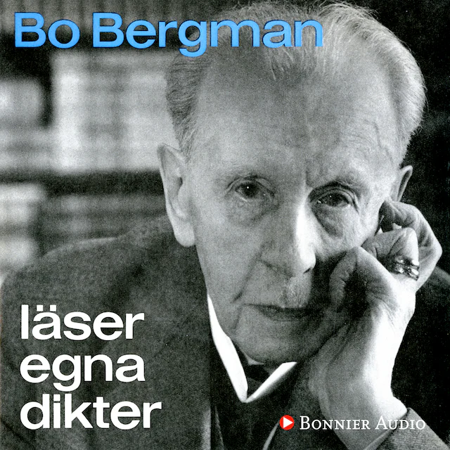 Omslag: Bo Bergman läser egna dikter