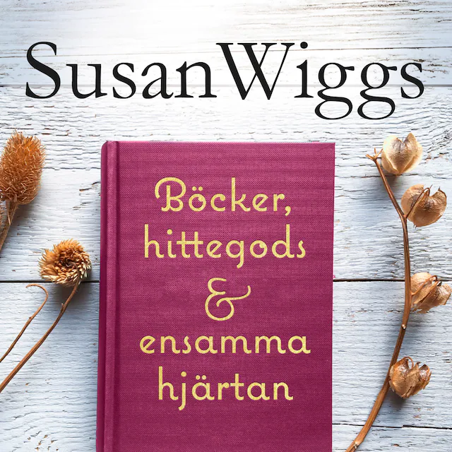 Omslag: Böcker, hittegods och ensamma hjärtan