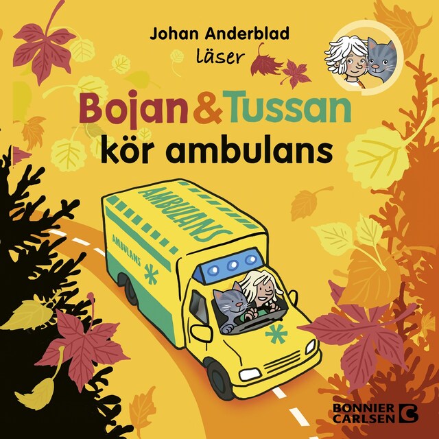 Omslag: Bojan och Tussan kör ambulans