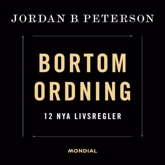 Omslag: Bortom ordning : 12 nya livsregler