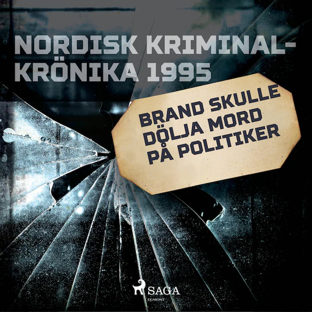 Omslag: Brand skulle dölja mord på politiker