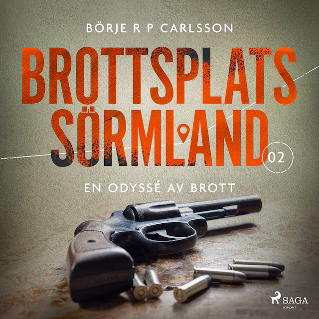 Omslag: Brottsplats Sörmland. 2, En odyssé av brott
