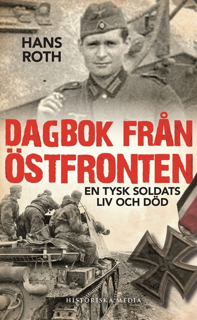 Omslag: Dagbok från östfronten : En tysk soldats liv och död