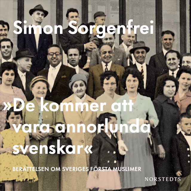 Omslag: "De kommer att vara annorlunda svenskar"