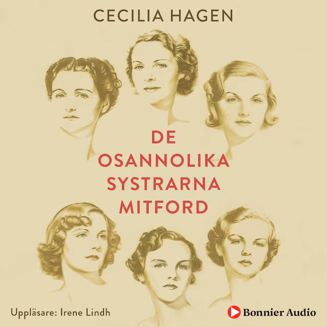 Omslag: De osannolika systrarna Mitford : En sannsaga