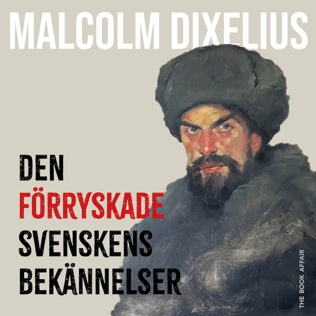Omslag till ljudboken Den förryskade svenskens bekännelser