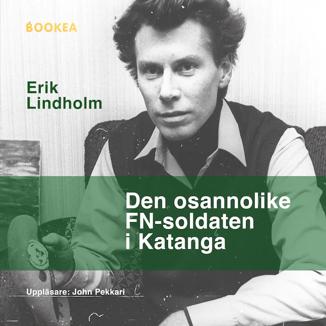 Omslag: Den osannolike FN-soldaten i Katanga