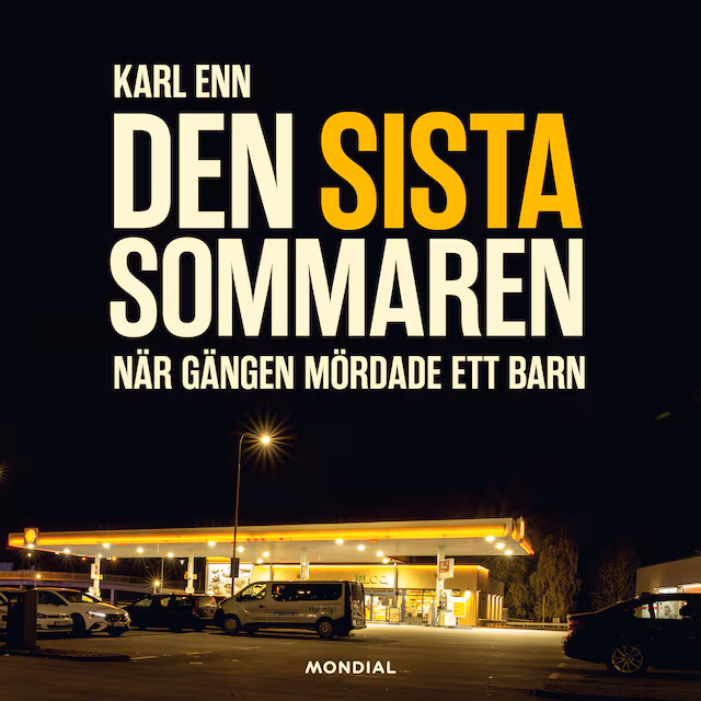 Omslag till ljudboken Den sista sommaren : när gängen mördade ett barn