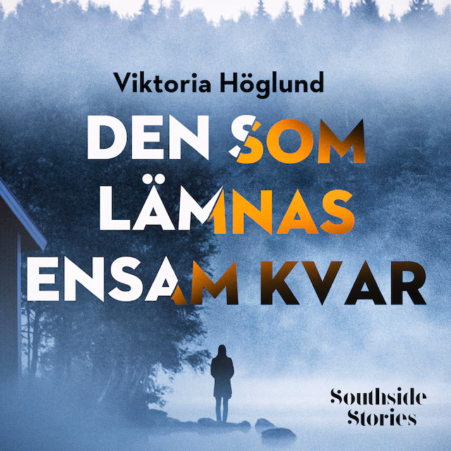 Omslag: Den som lämnas ensam kvar