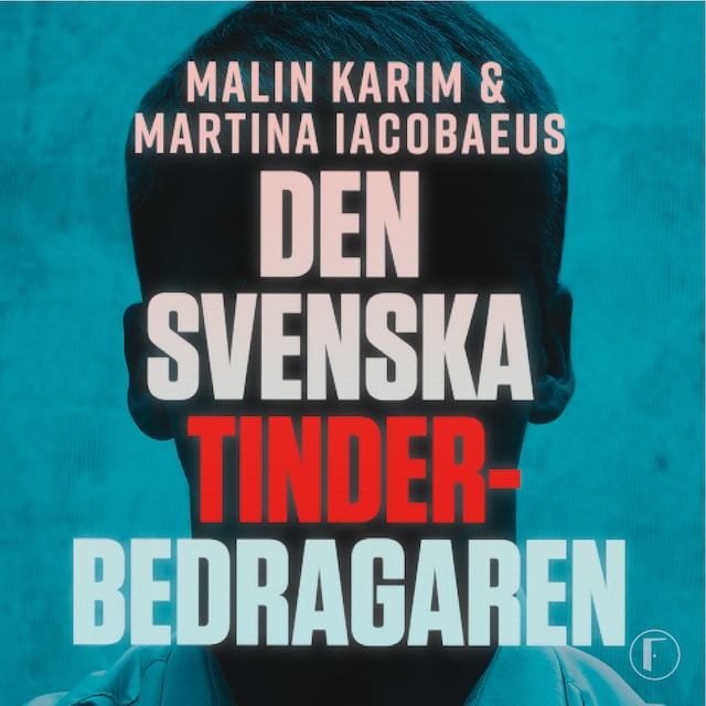 Omslag: Den svenska tinderbedragaren