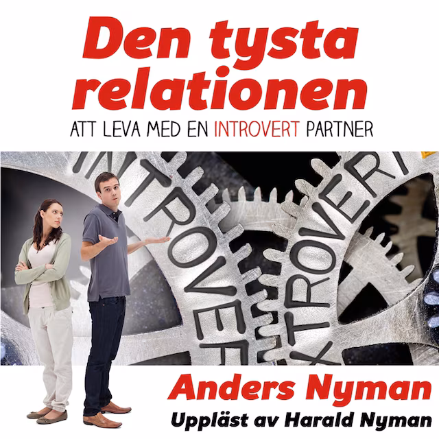 Omslag: Den tysta relationen – att leva med en introvert partner och hur man får det att fungera