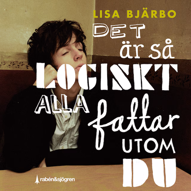 Omslag: Det är så logiskt, alla fattar utom du