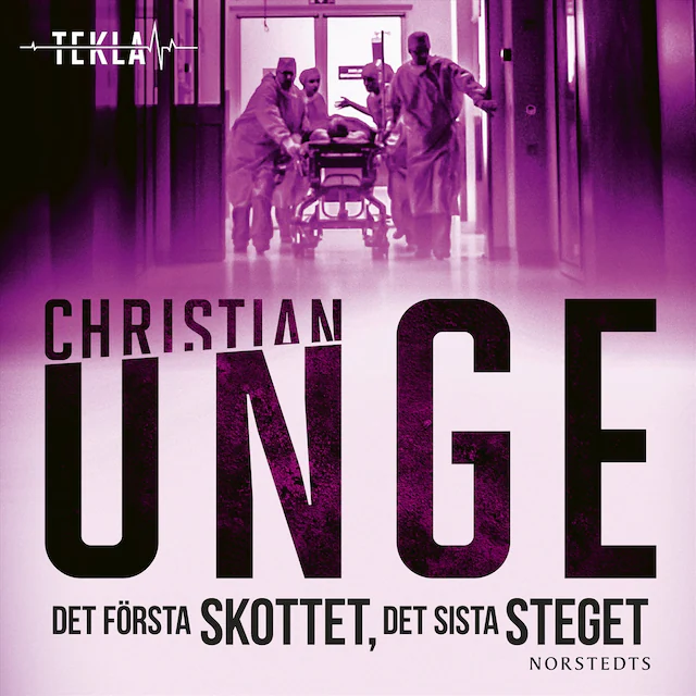 Omslag: Det första skottet, det sista steget