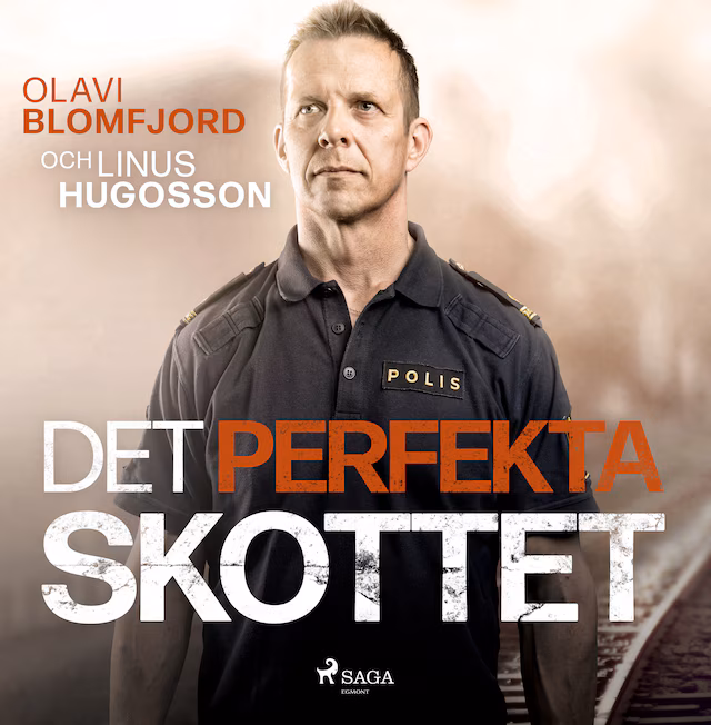 Omslag: Det perfekta skottet : en polismans berättelse om gripandet av Sveriges värsta massmördare Mattias Flink