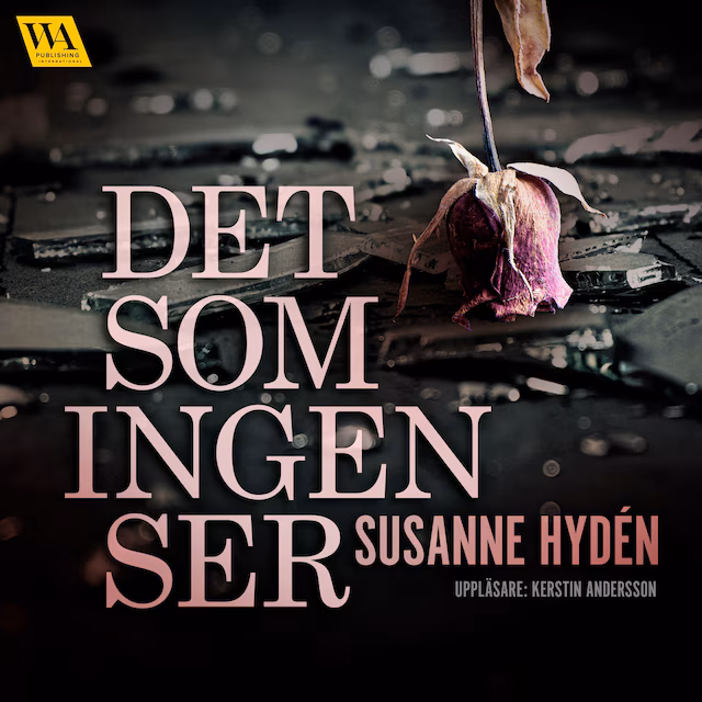 Omslag till ljudboken Det som ingen ser
