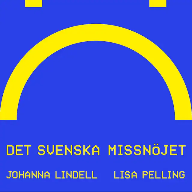 Omslag: Det svenska missnöjet