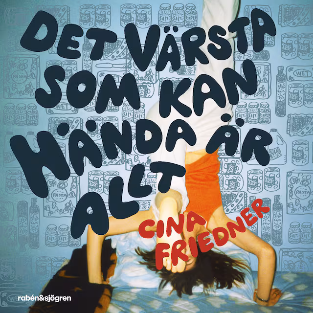 Omslag: Det värsta som kan hända är allt