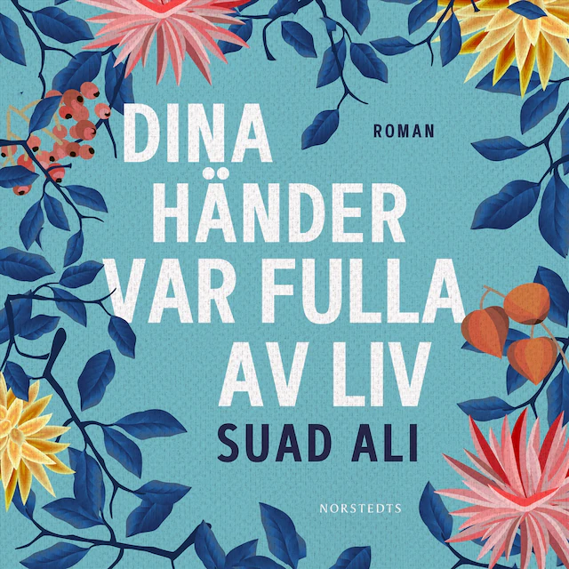 Omslag till ljudboken Dina händer var fulla av liv