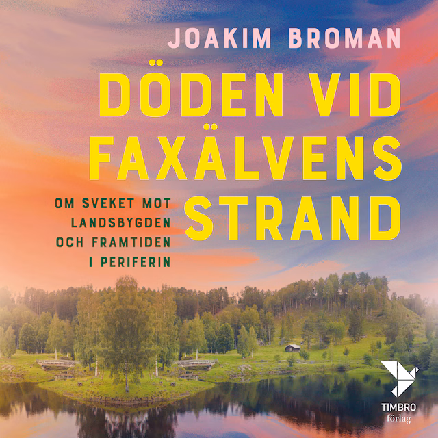 Omslag: Döden vid Faxälvens strand