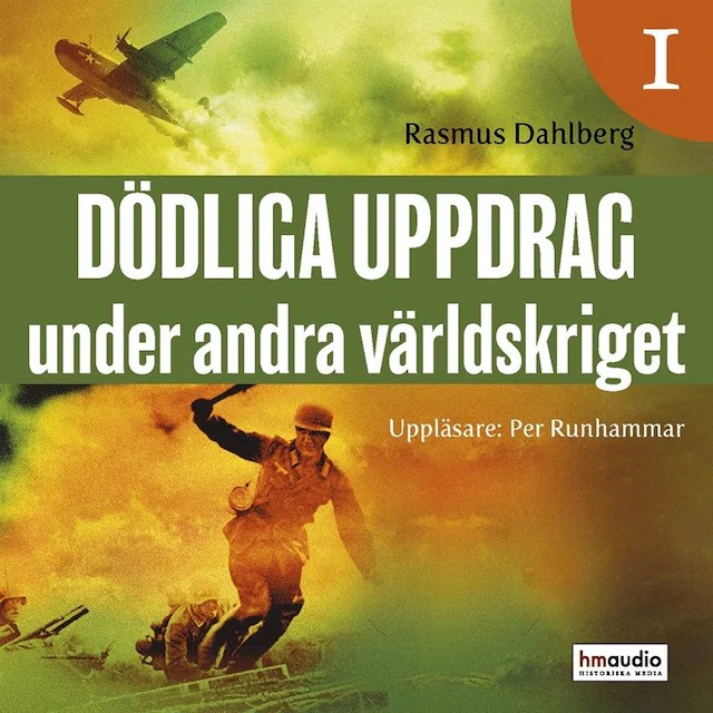 Omslag: Dödliga uppdrag under andra världskriget