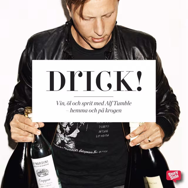 Omslag till ljudboken Drick! : Vin, öl och sprit med Alf Tumble - hemma och på krogen